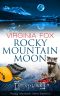 [Rocky Mountain Serie 20] • Rocky Mountain Moon